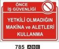 Makina Uyarı ve Güvenlik Levhaları
